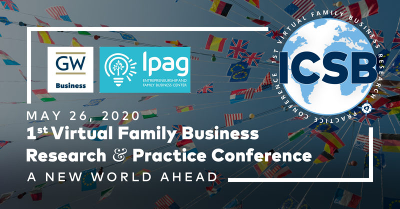 The ICSB 1st Virtual Family Business Research & Practice Conference