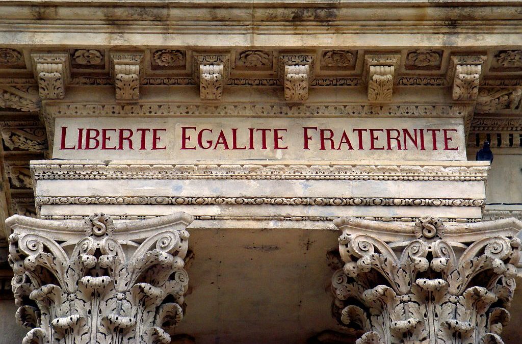 Liberté, Egalité, et Fraternité in Today’s Terms