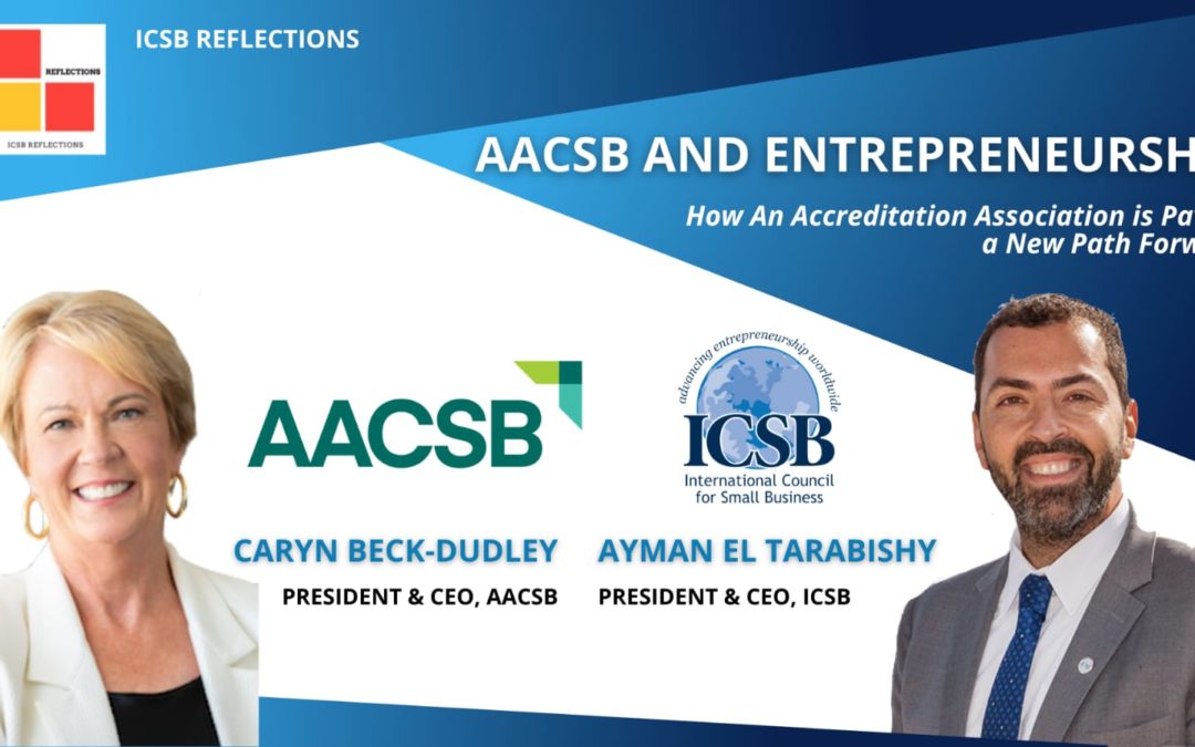 AACSB and Entrepreneurship: How An Accreditation Association is Paving a New Path Forward